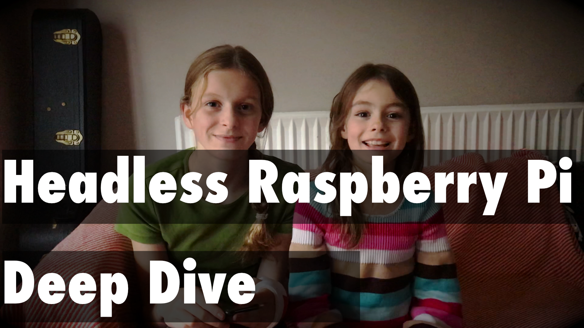 2 girls explaining headless raspberry pi setup